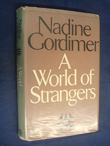 A world of strangers (9780224012744) by Gordimer, Nadine