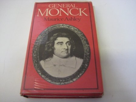 General Monck (9780224012874) by Ashley, Maurice.