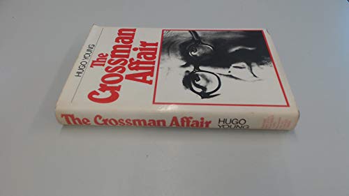 Beispielbild fr The Crossman Affair / Hugo Young zum Verkauf von WorldofBooks