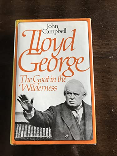 Imagen de archivo de Lloyd George: The Goat in the Wilderness, 1922-1931 a la venta por Irish Booksellers