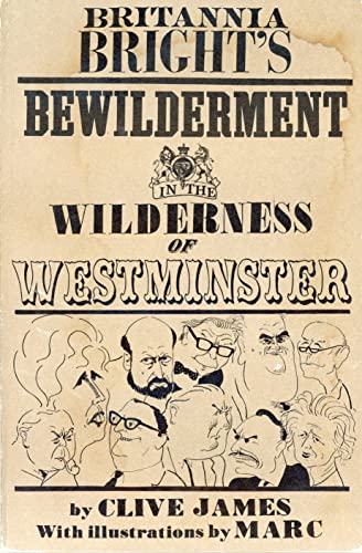 Beispielbild fr Britannia Bright's Bewilderment in the Wilderness of Westminster zum Verkauf von WorldofBooks
