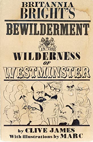 Britannia Bright's Bewilderment in the Wilderness of Westminster - A Political Poem in Rhyming Co...