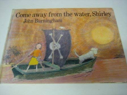 Imagen de archivo de Come Away From The Water, Shirley a la venta por WorldofBooks