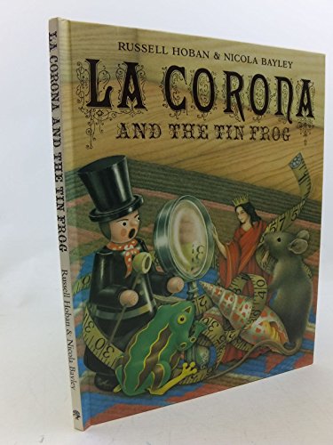 Beispielbild fr La Corona and the Tin Frog zum Verkauf von Better World Books