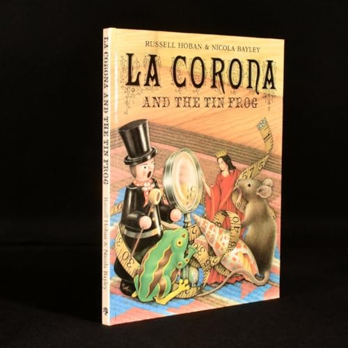 9780224013970: La Corona and the Tin Frog