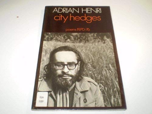 Stock image for City Hedges: Poems, 1970-76 (Cape Poetry Paperbacks S.) for sale by WorldofBooks