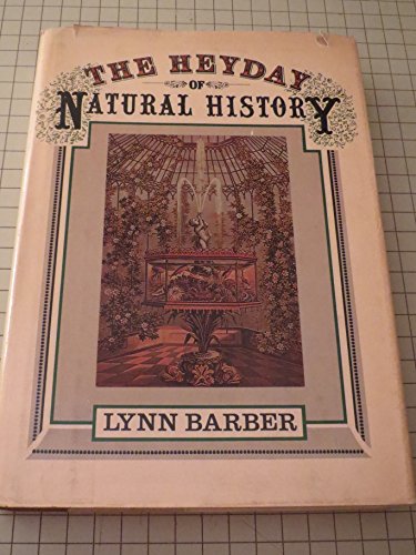 Beispielbild fr The Heyday of Natural History zum Verkauf von WorldofBooks
