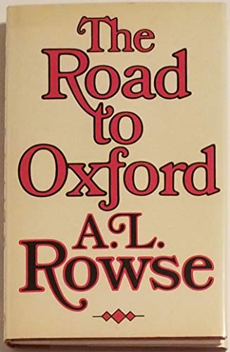 Stock image for THE ROAD TO OXFORD for sale by GREENSLEEVES BOOKS