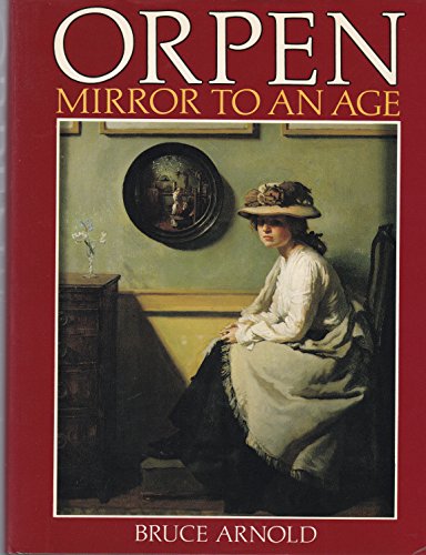 Orpen: Mirror to An Age