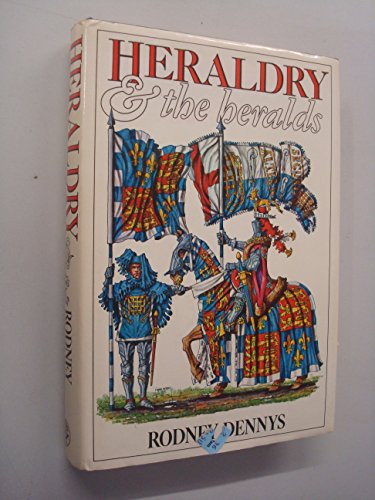 9780224016438: Heraldry and the Heralds