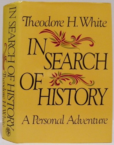 Beispielbild fr In Search of History: A Personal Adventure zum Verkauf von Ammareal
