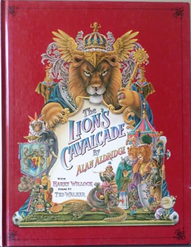 The lionÊ¼s cavalcade (9780224017015) by Aldridge, Alan