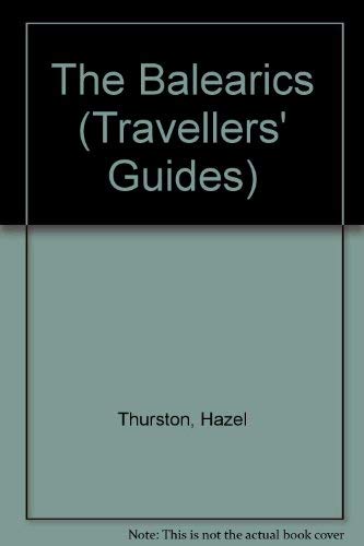 9780224017183: The Balearics (Travellers' Guides)