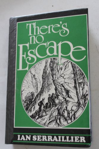 9780224017442: There's No Escape: An Adventure Story