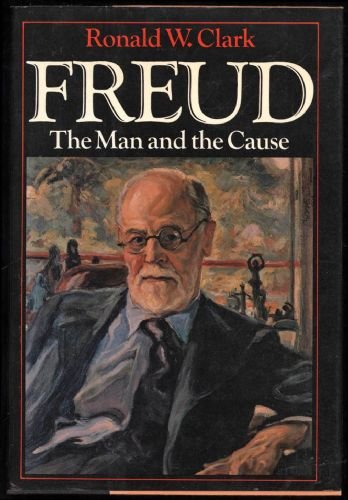 9780224017459: Freud:Man and Cause Dist. Weidenfeld\