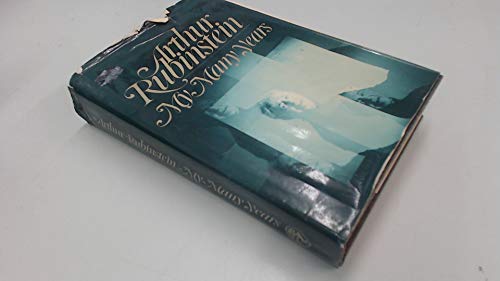 

My Many Years. [Hardcover] Rubinstein, Arthur