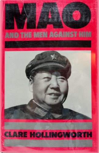 9780224017602: Mao and the Men Against Him