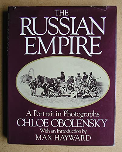 Imagen de archivo de The Russian Empire: A Portrait in Photographs a la venta por WorldofBooks