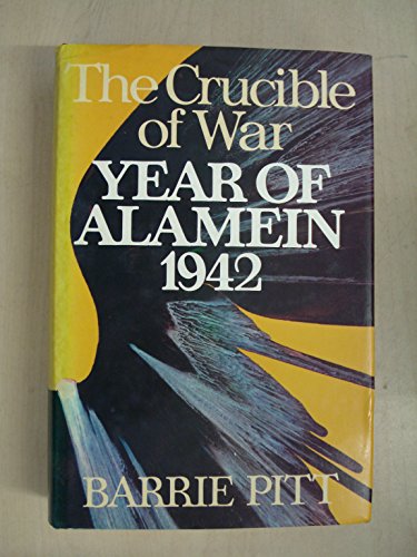 Beispielbild fr Year of Alamein, 1942 (Bk. 2) (The Crucible of War) zum Verkauf von WorldofBooks