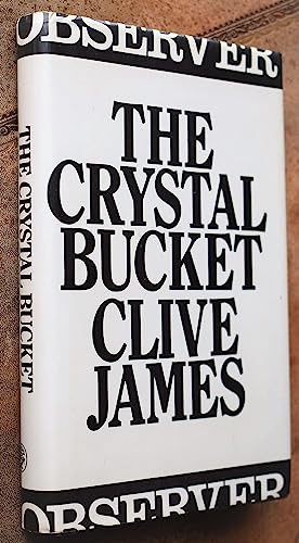 Stock image for The crystal bucket: Television criticism from the Observer, 1976-79 for sale by OwlsBooks