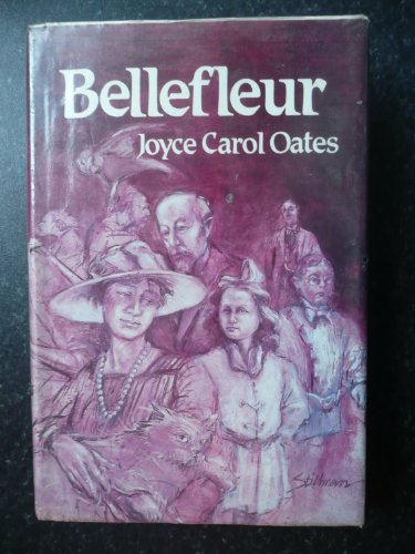 Bellefleur (9780224019200) by Joyce Carol Oates