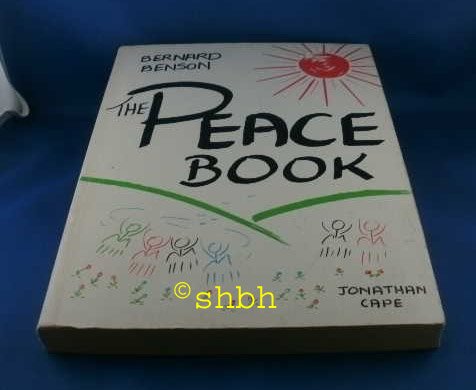 9780224019897: The Peace Book