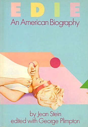 9780224020688: Edie, An American Biography