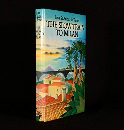 9780224020770: The Slow Train to Milan