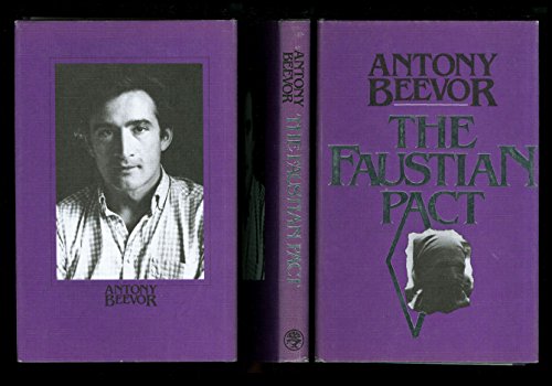 The Faustian pact (9780224020831) by Antony Beevor