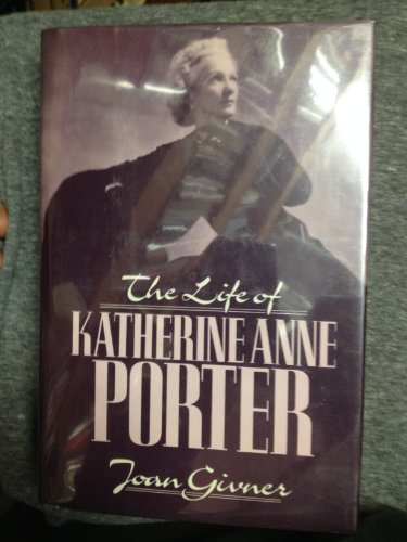 Imagen de archivo de The Life of Katherine Anne Porter a la venta por ThriftBooks-Dallas