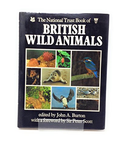 Stock image for The National Trust Book of British Wild Animals for sale by WorldofBooks