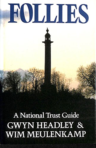 Imagen de archivo de Follies : National Trust Guide a la venta por Better World Books