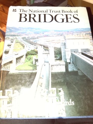 Stock image for The National Trust Book of Bridges for sale by WorldofBooks