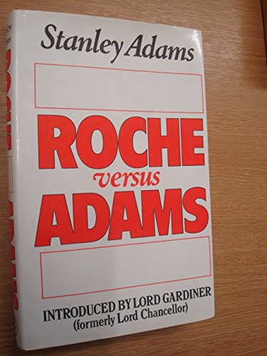 9780224021807: Roche versus Adams