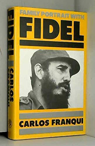 9780224022682: Family Portrait with Fidel