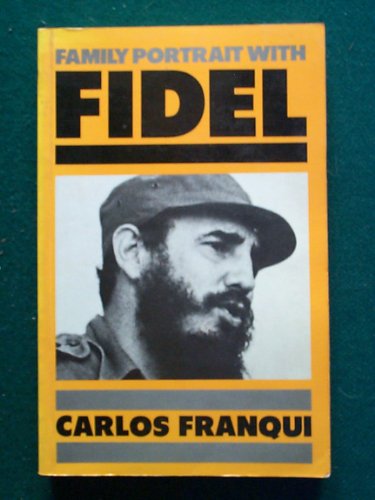 Stock image for Family Portrait with Fidel. Translated from the Spanish by Alfred MacAdam for sale by Dromanabooks