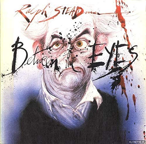 Between The Eyes (9780224022804) by Steadman, Ralph