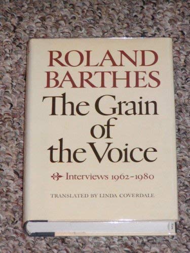 9780224023023: The Grain of the Voice: Interviews 1962-1980