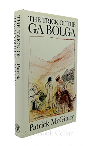 Stock image for The Trick of the Ga Bolga for sale by WorldofBooks
