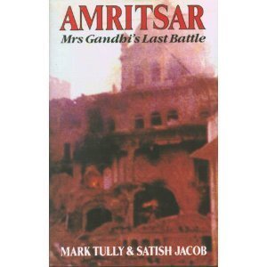 9780224023283: Amritsar: Mrs.Gandhi's Last Battle
