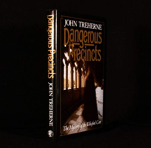 Imagen de archivo de Dangerous Precincts: Mystery of the Wakeford Case a la venta por WorldofBooks