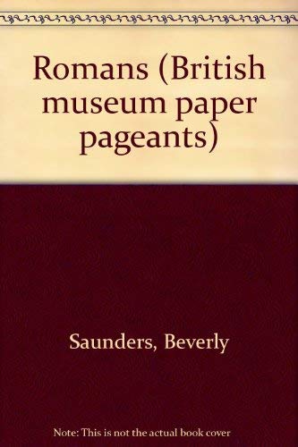 Imagen de archivo de Romans (British museum paper pageants) a la venta por WorldofBooks