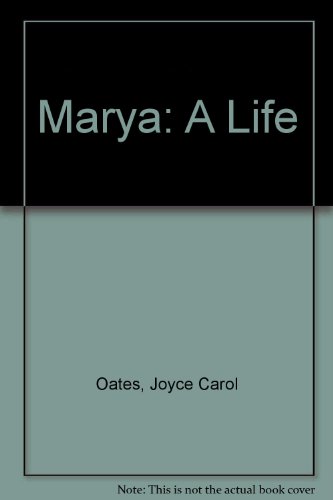 9780224024204: Marya: A Life