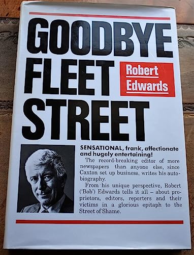 Stock image for Goodbye Fleet Street for sale by WorldofBooks