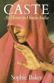 9780224024594: Caste: At Home in Hindu India