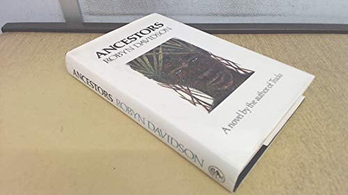 Ancestors (9780224025836) by Robyn Davidson