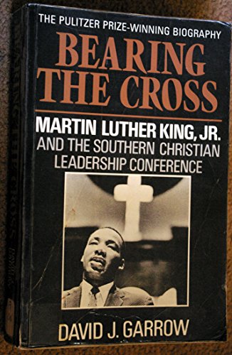 9780224026031: Bearing the Cross: Martin Luther King, Jr., and the Southern Christian Leadership Conference