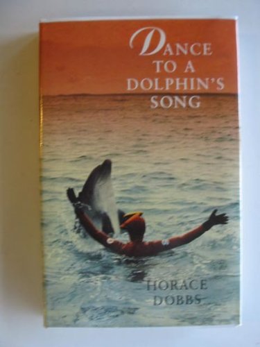 Beispielbild fr Dance to a Dolphins Song: Story of a Quest for the Magic Healing Power of the Dolphin zum Verkauf von Reuseabook