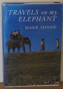 Beispielbild fr Travels on My Elephant zum Verkauf von WorldofBooks