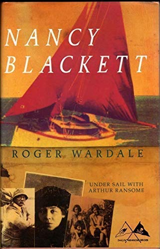 Stock image for Nancy Blackett": Under Sail with Arthur Ransome for sale by WorldofBooks